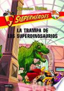 Descargar el libro libro La Trampa De Los Superdinosaurios