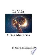 libro La Vida Y Sus Misterios