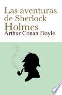 Descargar el libro libro Las Aventuras De Sherlock Holmes