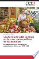 libro Las Funciones Del Tianguis En La Zona Metropolitana De Guadalajara