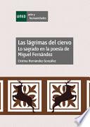 libro Las LÁgrimas Del Ciervo. Lo Sagrado En La PoesÍa De Miguel FernÁndez