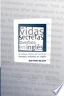 libro Las Vidas Secretas De Los Verbos En Ingl S