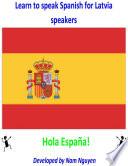 Descargar el libro libro Learn To Speak Spanish For Latvia Speakers
