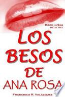 libro Los Besos De Ana Rosa