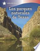 libro Los Parques Naturales De Texas (natural Parks Of Texas)