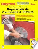libro Manual Automotriz Para La Reparacion De Carroceria & Pintura Haynes Techbook