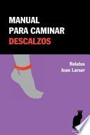libro Manual Para Caminar Descalzos