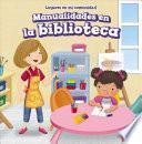 libro Manualidades En La Biblioteca/ Craft Time At The Library