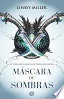 libro Máscara De Sombras / Mask Of Shadows