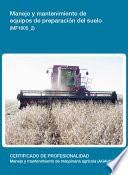 libro Mf1805_2   Manejo Y Mantenimiento De Equipos De Preparación Del Suelo