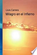 libro Milagro En El Infierno