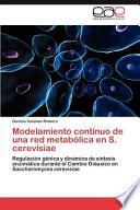 libro Modelamiento Continuo De Una Red Metabólica En S. Cerevisiae