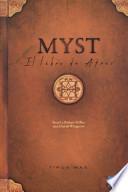 Descargar el libro libro Myst I: El Libro De Atrus