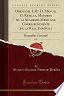 libro Obras Del Lic. D. Manuel G. Revilla, Miembro De La Academia Mexicana, Correspondiente De La Real Española, Vol. 1