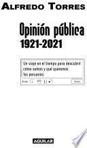 libro Opinión Pública 1921 2021