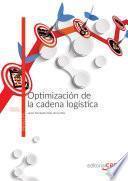 libro Optimización De La Cadena Logística. Manual Teórico