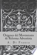libro Origenes Movimiento De Reforma