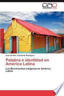 Descargar el libro libro Palabra E Identidad En América Latin