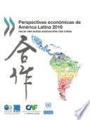 Descargar el libro libro Perspectivas Económicas De América Latina 2016 Hacia Una Nueva Asociación Con China