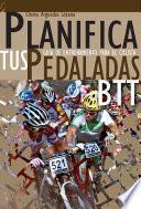 libro Planifica Tus Pedaladas Btt