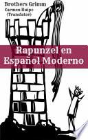 libro Rapunzel En Español Moderno (translated)