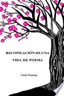 libro Recopilacion De Una Vida De Poema