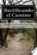 libro Rectificando El Camino
