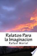 libro Relatos Para La Imaginacion