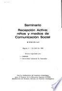 libro Seminario Recepción Activa, Niños Y Medios De Comunicación Social