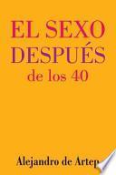 libro Sex After 40 (spanish Edition)   El Sexo Despues De Los 40