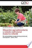 libro Situación Agroalimentaria Y Estado Nutricional Materno Infantil