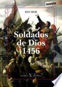 libro Soldados De Dios – 1456