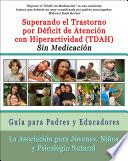 libro Superar El Trastorno Por Deficit De Atencion Con Hiperactividad (tdah) Sin Medicacion