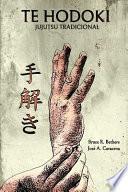 libro Te Hodoki - Jujutsu Tradicional