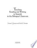 libro Teaching, Reading, And Writing In Spanish In The Bilingual Classroom