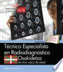 libro Técnico Especialista Radiodiagnóstico. Servicio Vasco De Salud Osakidetza. Temario Vol.ii