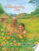 libro The Remembering Day / El Dia De Los Muertos