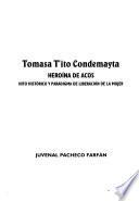 Descargar el libro libro Tomasa T Ito Condemayta, Heroína De Acos