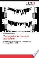 libro Trabajadoras De Casa Particular