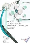 libro Valoración Inicial Del Paciente En Urgencias O Emergencias. Manual Teórico