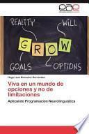 libro Viva En Un Mundo De Opciones Y No De Limitaciones