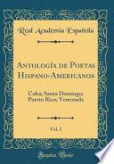 libro Antologia De Poetas Hispano Americanos, Vol. 2