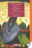 Descargar el libro libro Antología Poética De Pablo Neruda