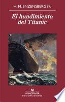 Descargar el libro libro El Hundimiento Del Titanic