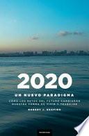 libro 2020: Un Nuevo Paradigma