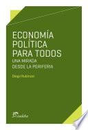 Descargar el libro libro Economía Política Para Todos