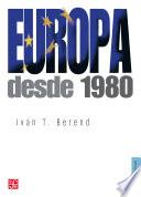 Descargar el libro libro Europa Desde 1980