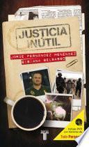 libro Justicia Inútil