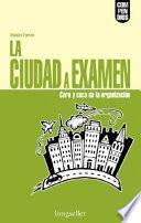 libro La Ciudad A Examen