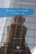 Descargar el libro libro Política Y Religión